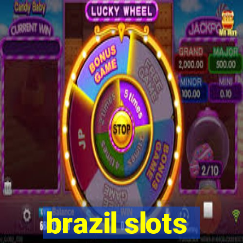 brazil slots